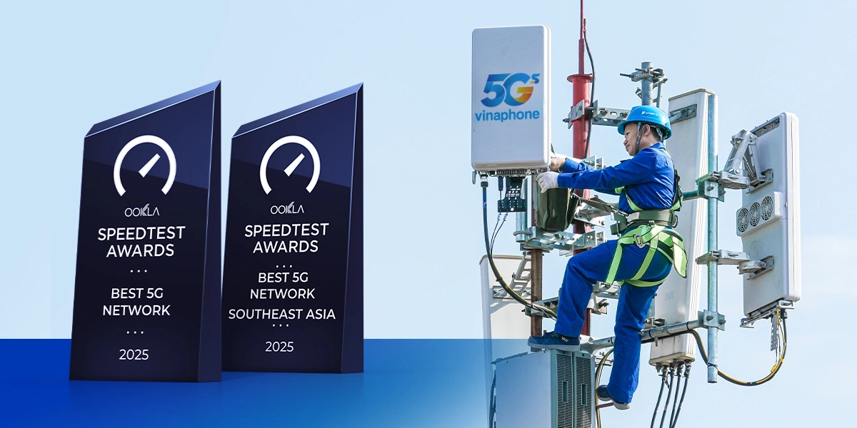 VinaPhone được vinh danh là nhà mạng 5G tốt nhất Việt Nam và Đông Nam Á
