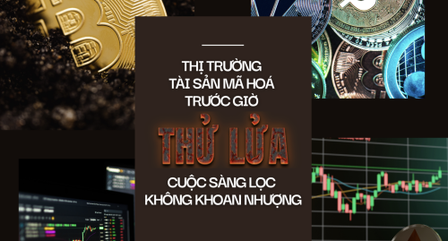Thị trường tài sản mã hoá trước giờ “thử lửa”: Cuộc sàng lọc không khoan nhượng