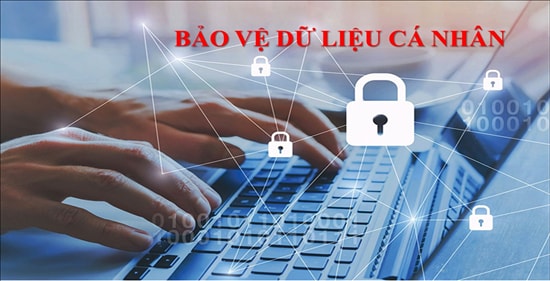 Luật Bảo vệ dữ liệu cá nhân: Không còn vùng xám cho hành vi lạm dụng dữ liệu cá nhân