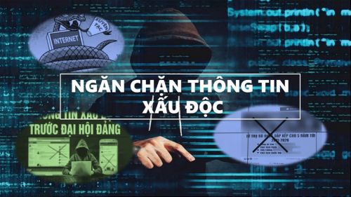 Cảnh giác trước thông tin xấu, độc liên quan đến danh sách nhân sự chuẩn bị Đại hội Đảng