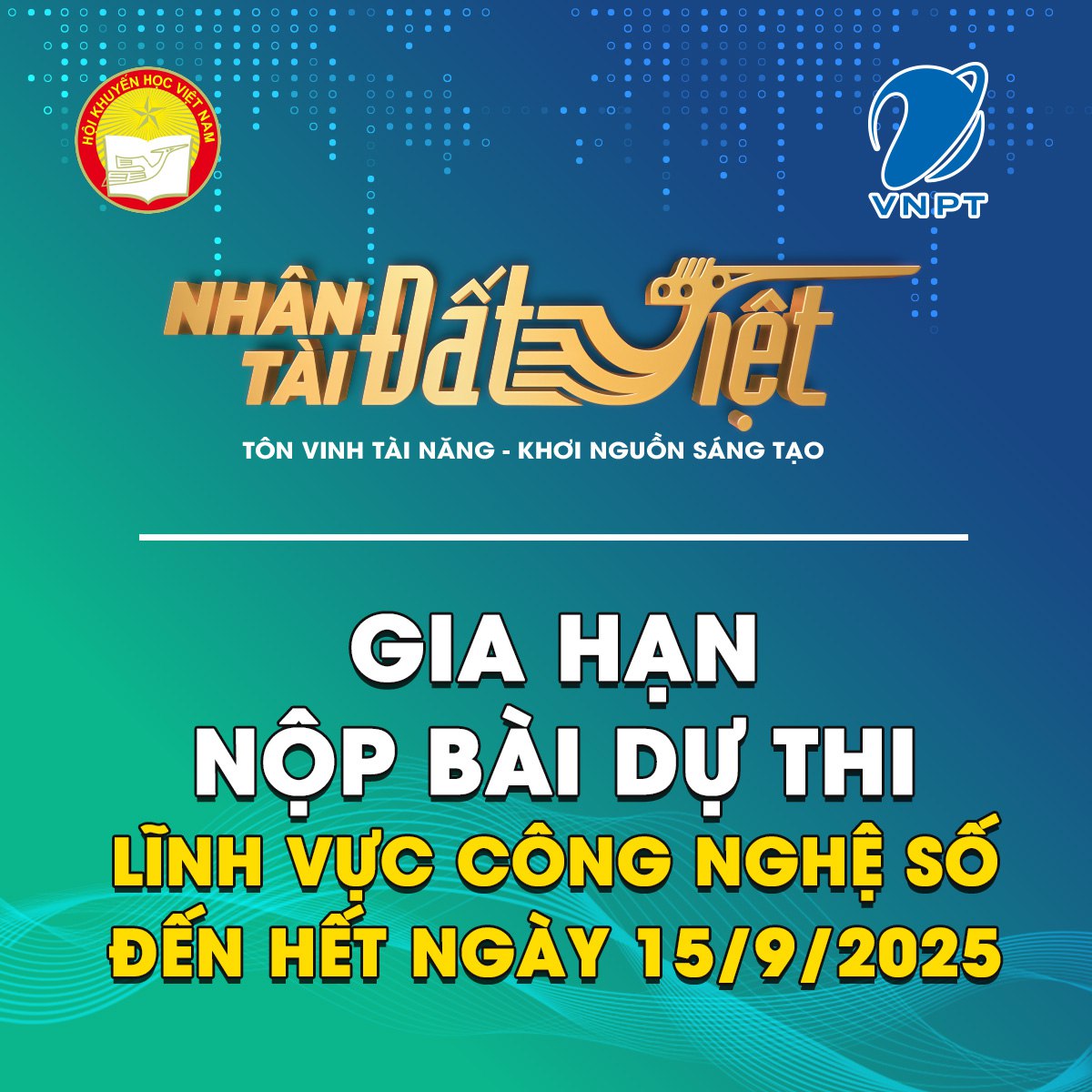 Gia hạn thời gian nộp bài dự thi Giải thưởng Nhân tài Đất Việt đến ngày 15/9/2025