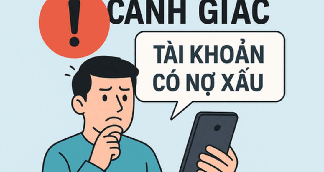 Nguy cơ bị lừa đảo từ những thông báo “nợ xấu”