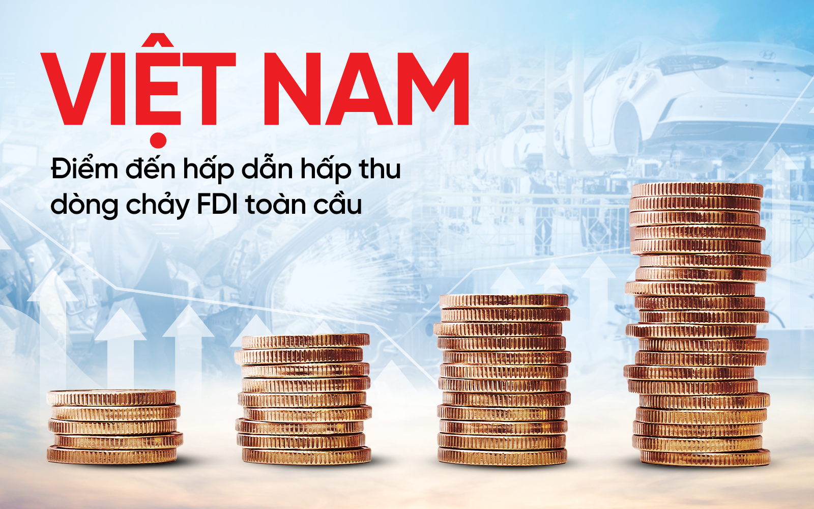 Hạ tầng số và tài chính toàn diện: Bệ phóng cho doanh nghiệp FDI tại Việt Nam