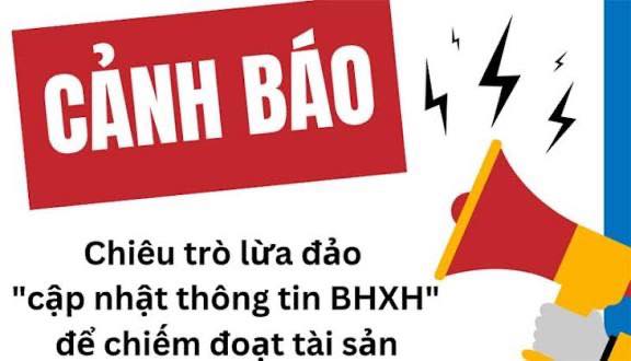 Tiếp tục cảnh báo hành vi giả mạo viên chức bảo hiểm xã hội để lừa đảo