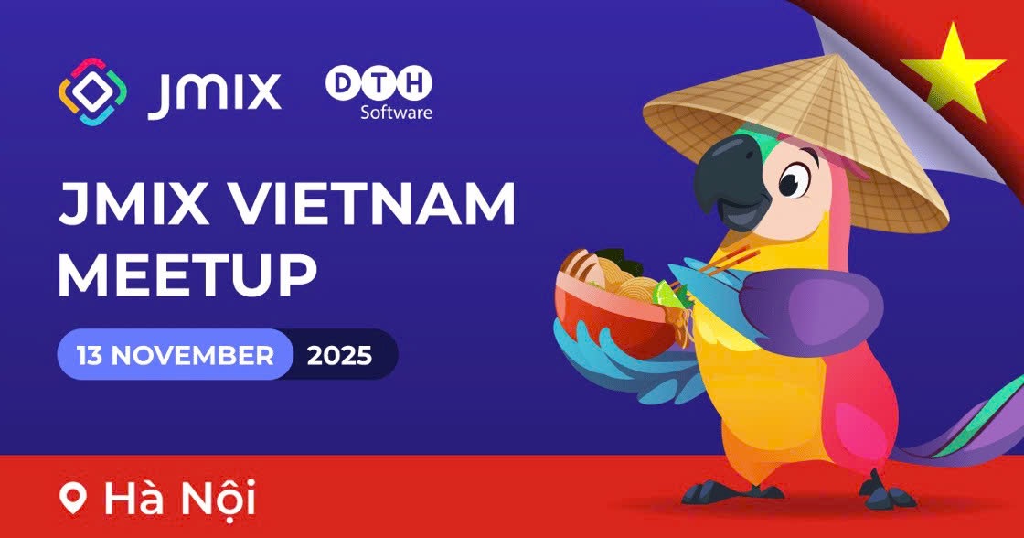 DTH hợp tác Jmix: Bước tiến mới trong phát triển công nghệ ứng dụng doanh nghiệp Việt