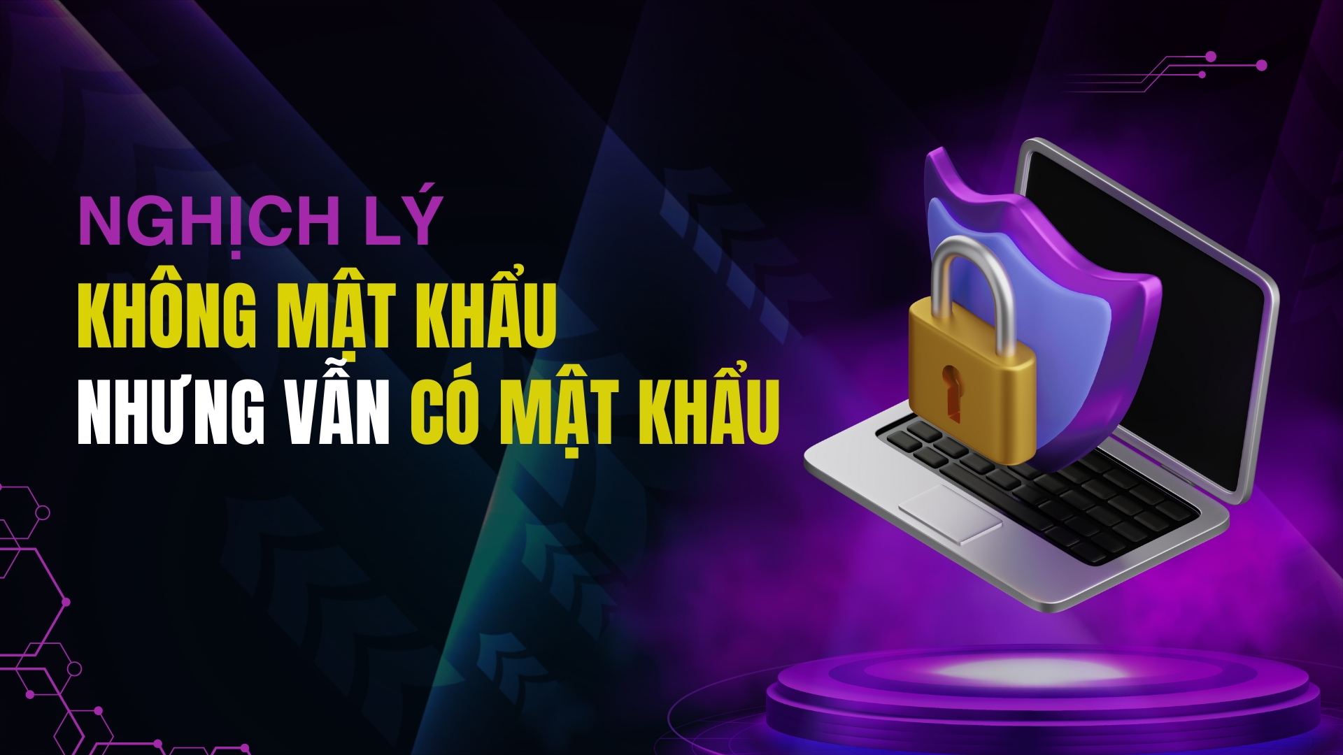 Nghịch lý: Không mật khẩu nhưng vẫn... có mật khẩu